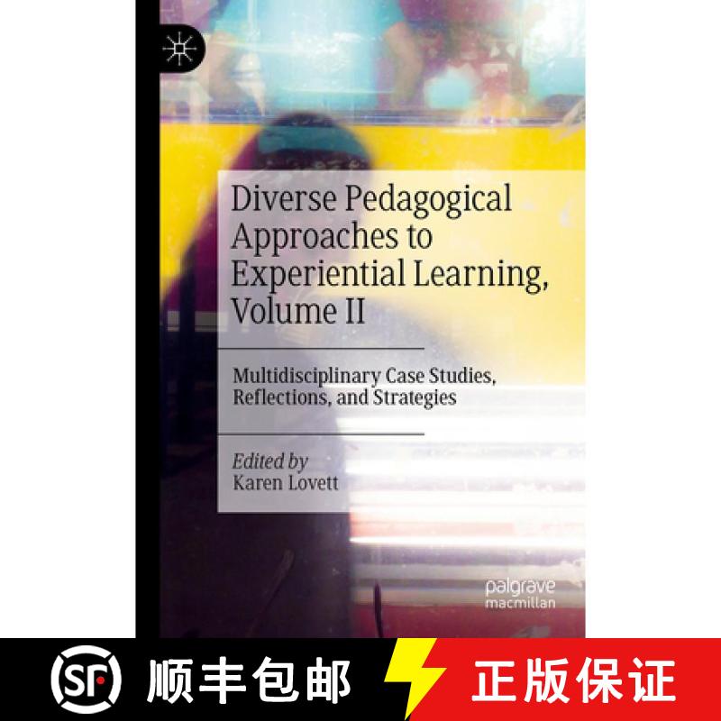 【3-4周达】Diverse Pedagogical Approaches to Experiential Learning, Volume II : Multidisciplinary Cas... [9783030836900]图片