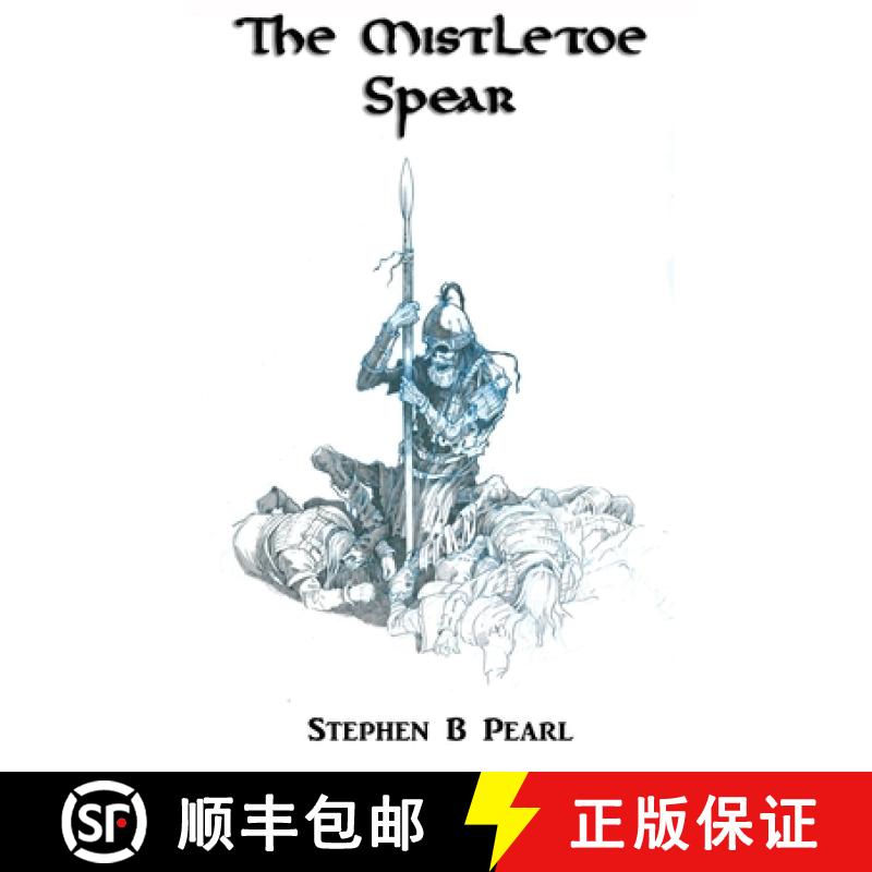 【2-3周达】The Mistletoe Spear [9781988051123]