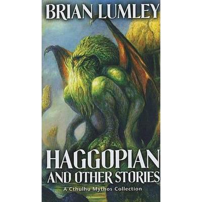 【4周达】Haggopian and Other Stories, 2: A Cthulhu Mythos Collection [9781844166794]