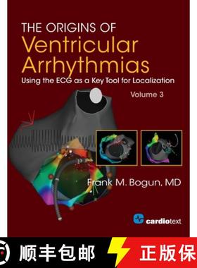 预订 Origins of Ventricular Arrhythmias, Volume 3: Using the ECG as a Key Tool for Localization, Volu... [9781942909262]