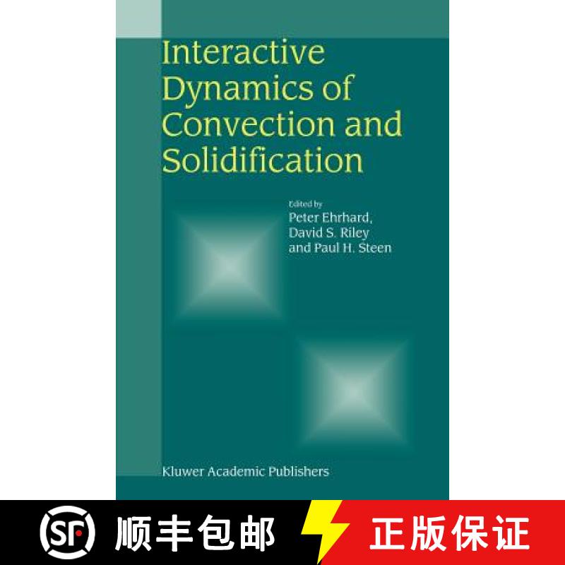 【3-4周达】Interactive Dynamics of Convection and Solidification [9789048157198]