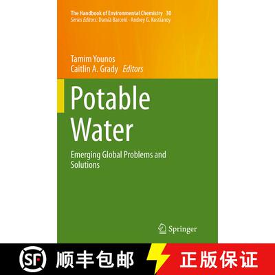 【3-4周达】Potable Water : Emerging Global Problems and Solutions (Softcover reprint of the original ... [9783319343303]