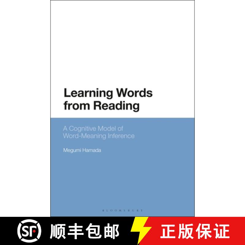 【2-3周达】Learning Words from Reading: A Cognitive Model of Word-Meaning Inference [9781350153677]