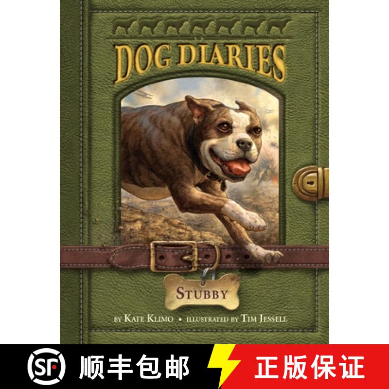 【3-4周达】Dog Diaries #7: Stubby: Stubby [9780385392433]