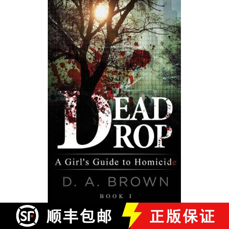 【3-4周达】Dead Drop: A Girl's Guide to Homicide [9780998599502]