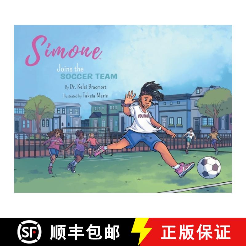 【2-3周达】Simone Joins the Soccer Team [9780999568576]