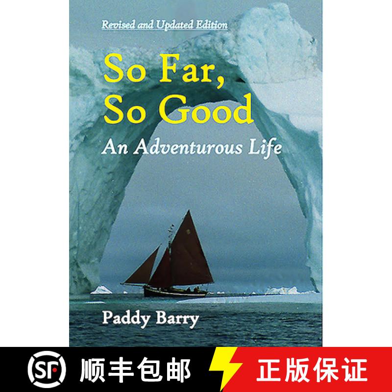 【3-4周达】So Far, So Good: An Adventurous Life [9781916099845]