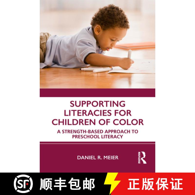 【3-4周达】Supporting Literacies for Children of Color : A Strength-Based Approach to Preschool Literacy [9780367111861]