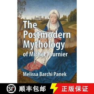 Mythology Michel 预订 9781443837378 Postmodern Tournier The