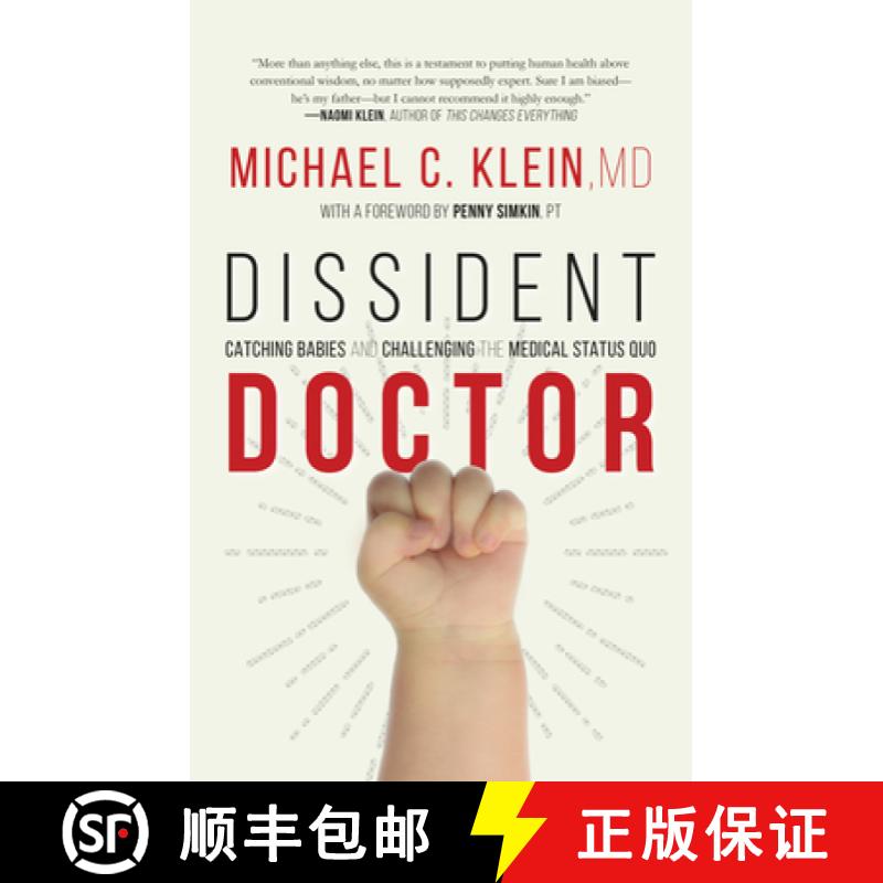 【3-4周达】Dissident Doctor : My Life Catching Babies and Challenging the Medical Status Quo [9781771621922]