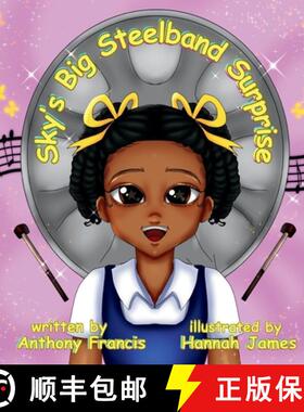 【3-4周达】Sky's Big Steelband Surprise: A Heartwarming Story of Music, Culture, and Family [9798889405702]