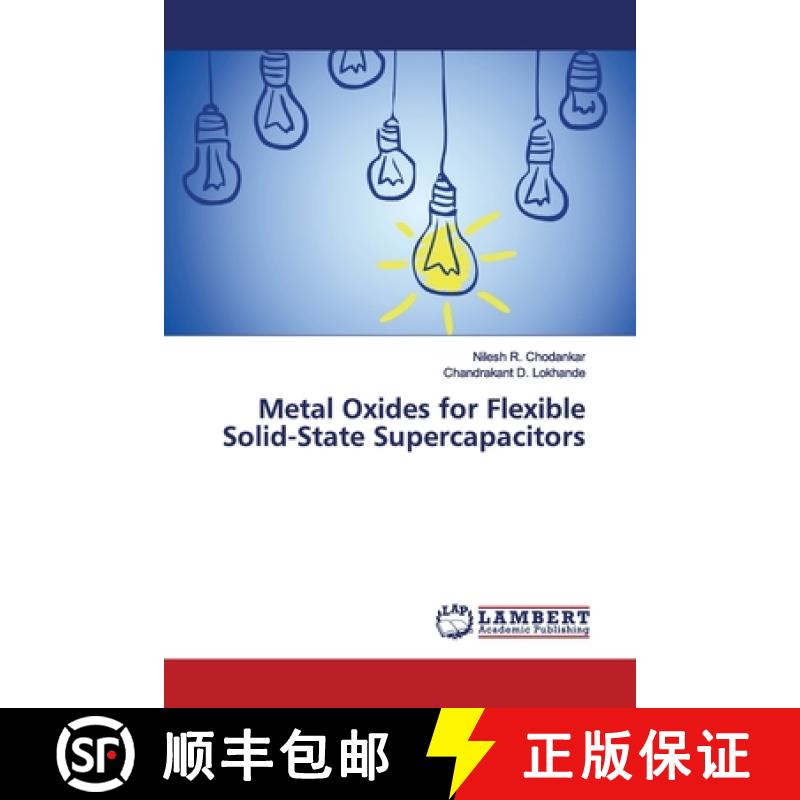 预订 Metal Oxides for Flexible Solid-State Supercapacitors [9786139991174]