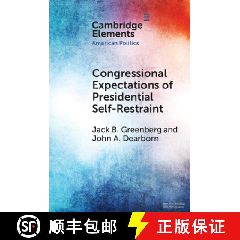 【3-4周达】Congressional Expectations of Presidential Self-Restraint [9781009568951]