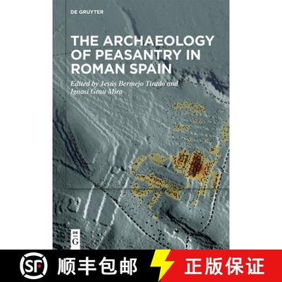 【3-4周达】The Archaeology of Peasantry in Roman Spain [9783110757200]