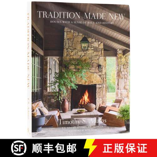 【3-4周达】Tradition Made New: Houses with a Sense of Soul and History [9780847874477]