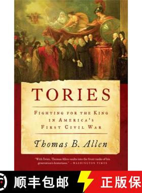 【3-4周达】Tories: Fighting for the King in America's First Civil War [9780061241819]
