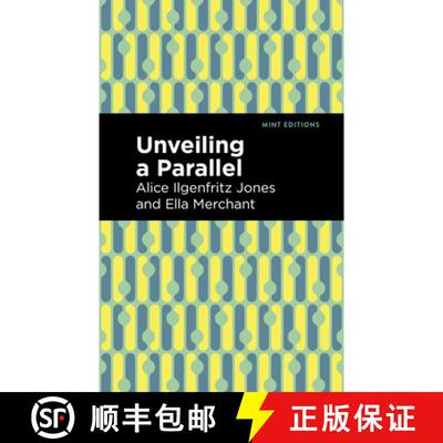 【3-4周达】精装 Unveiling a Parallel : A Romance [9781513136745]
