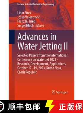 【3-4周达】Advances in Water Jetting II: Selected Papers from the International Conference on Water J... [9783031727771]