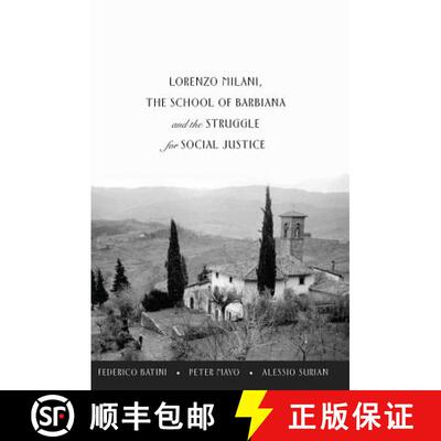 【3-4周达】Lorenzo Milani, The School of Barbiana and the Struggle for Social Justice [9781433121524]