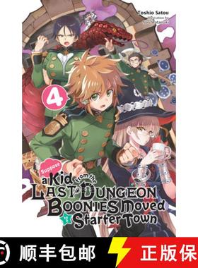 【3-4周达】Suppose a Kid from the Last Dungeon Boonies Moved to a Starter Town, Vol. 4 (Light Novel):... [9781975313296]