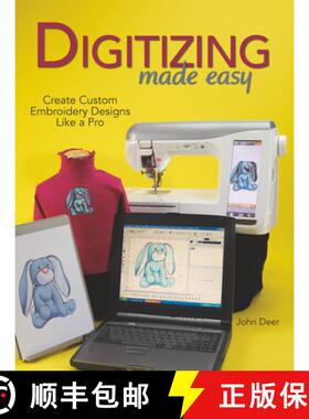 【3-4周达】Digitizing Made Easy: Create Custom Embroidery Designs Like a Pro [With CDROM] [9780896894921]