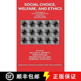 【3-4周达】精装 Social Choice, Welfare, and Ethics: Proceedings of the Eighth International Symposium... [9780521443401]