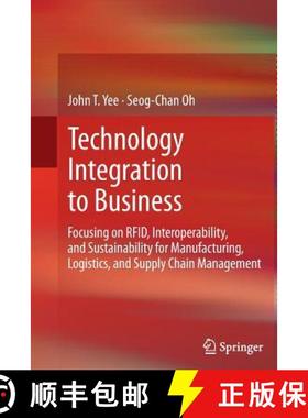 【3-4周达】Technology Integration to Business : Focusing on RFID, Interoperability, and Sustainabilit... [9781447162254]