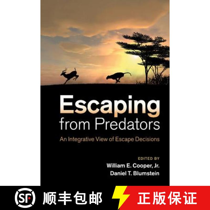 【3-4周达】Escaping From Predators: An Integrative View of Escape Decisions [9781107630635]