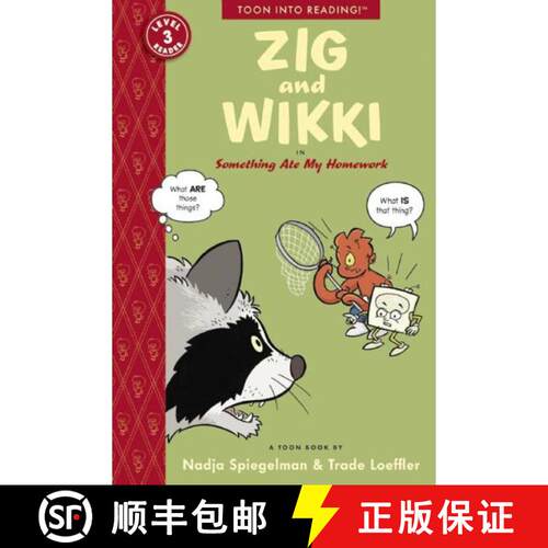 【3-4周达】Zig and Wikki in Something Ate My Homework: Toon Books Level 3 - Something Ate My Homework [9781935179382]