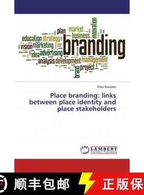 预订 Place branding: links between place identity and place stakeholders [9783330090996]