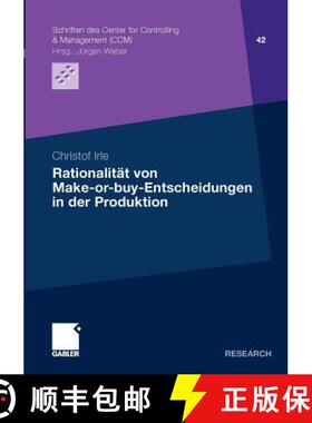 【3-4周达】Rationalität Von Make-Or-Buy-Entscheidungen in Der Produktion [9783834930484]