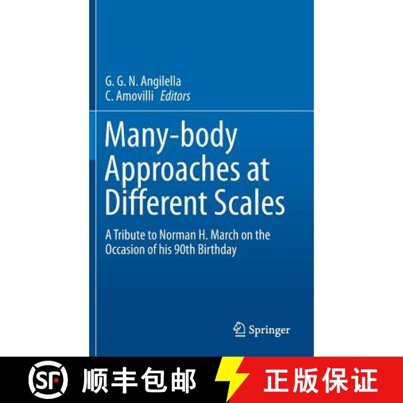【3-4周达】Many-body Approaches at Different Scales : A Tribute to Norman H. March on the Occasion of... [9783319723730]