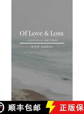 【3-4周达】Of Love & Loss: A Collection of Short Stories [9781387989744]