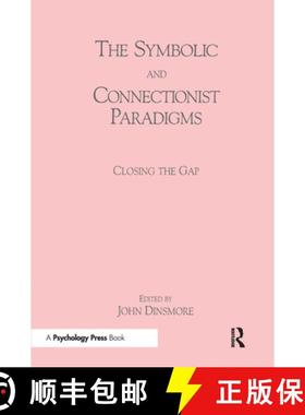 【3-4周达】The Symbolic and Connectionist Paradigms: Closing the Gap [9780805810806]