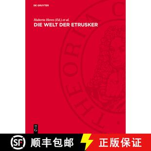【3-4周达】精装 Die Welt der Etrusker – Internationales Kolloquium, 24.–26. Oktober 1988 in Berlin [9783112731727]