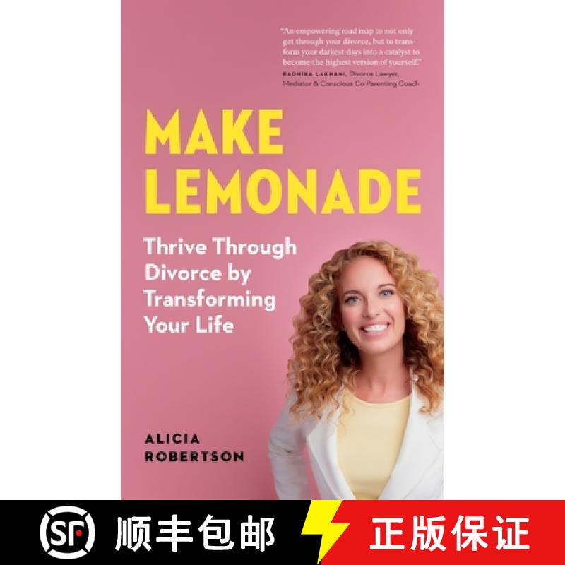 【3-4周达】Make Lemonade: Thrive through Divorce by Transforming Your Life [9781774582084]