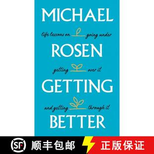 Getting Better : Life lessons on going under, getting over it, and getting through it [9781529148893]