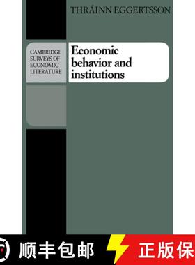 【3-4周达】Economic Behavior and Institutions: Principles of Neoinstitutional Economics - Economic Be... [9780521348911]