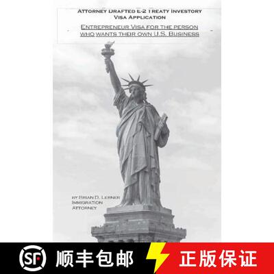 【3-4周达】精装 Attorney Drafted E-2 Treaty-Investor Business Visa Application: The Entrepreneurs Vis... [9781948774062]