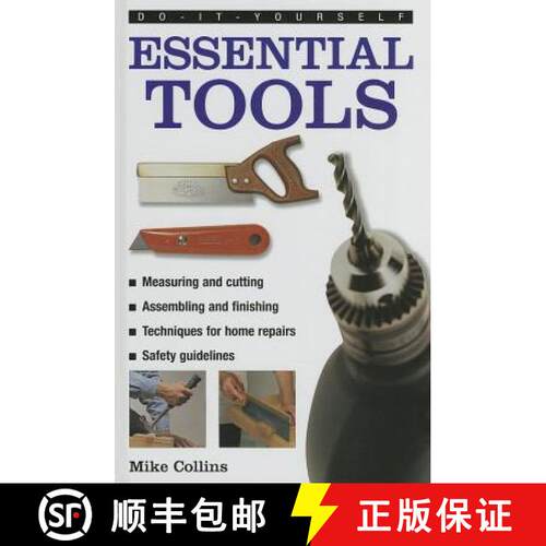 【3-4周达】精装 Do-it-yourself Essential Tools: A Practical Guide to Tools: How to Choose and Use Them [9780754826859]
