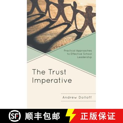 【3-4周达】The Trust Imperative : Practical Approaches to Effective School Leadership [9781475862188]