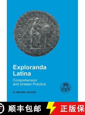 【3-4周达】Exploranda Latina: Latin Comprehension and Unseen Practice [9781853995491]