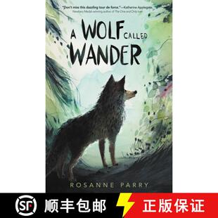 【3-4周达】A Wolf Called Wander [9780062895936]