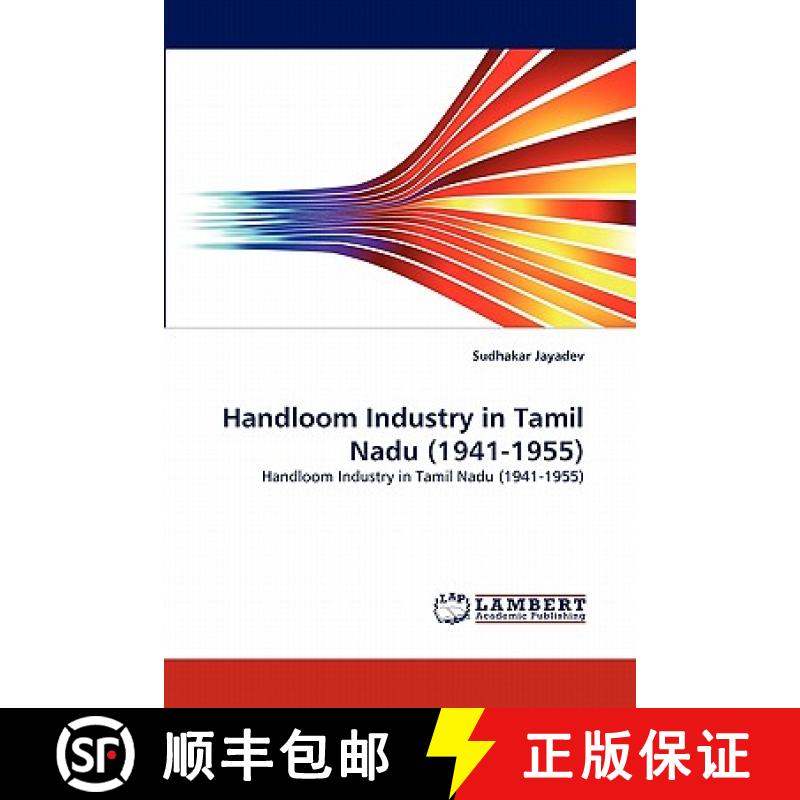 预订 Handloom Industry in Tamil Nadu (1941-1955) [9783843390392]