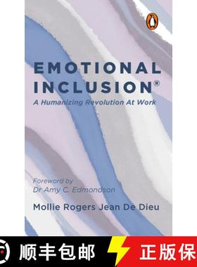 【3-4周达】Emotional Inclusion: A Humanizing Revolution at Work [9789815058185]