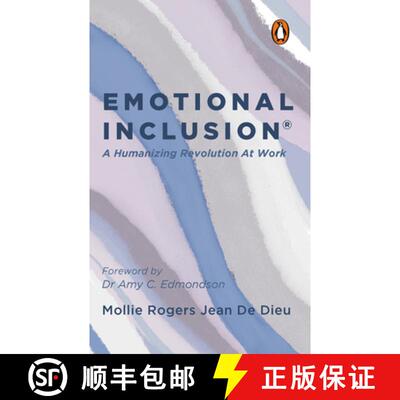 【3-4周达】Emotional Inclusion: A Humanizing Revolution at Work [9789815058185]
