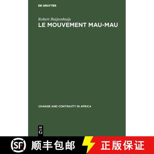 【3-4周达】精装 Le Mouvement Mau–Mau – Une révolte paysanne et anti–coloniale en Afrique Noire [9789027968944]