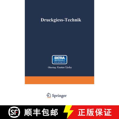 【3-4周达】Druckgiess-Technik: Handbuch Fur Die Verarbeitung Von Metall-Legierungen [9783662349120]