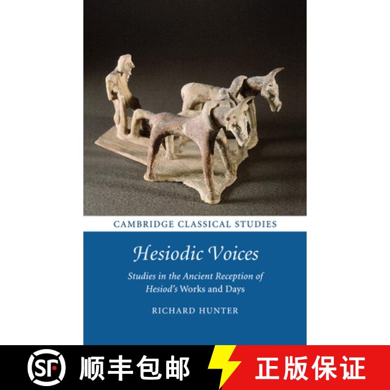 【3-4周达】Hesiodic Voices: Studies in the Ancient Reception of Hesiod's Works and Days - Hesiodic Vo... [9781107624979]