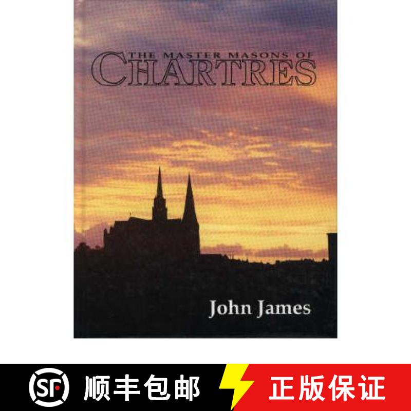 【3-4周达】New edition of Chartres: The Masons Who Built a Legend [9780646008059]